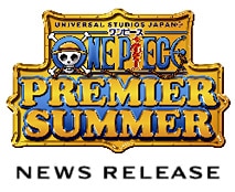 ONE PIECE PREMIER SUMMER News Release