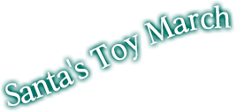 Santa's Toy March