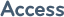 Access