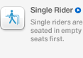 Single Rider, Single riders are seated in empty seats first.