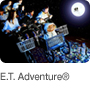 E.T. Adventure®