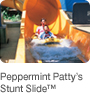 Peppermint Patty’s Stunt Slide™