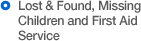 Lost & Found, Missing Children and First Aid Service