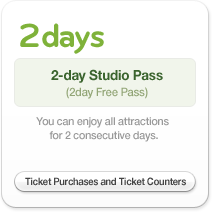 2-day Studio Pass(2day Free Pass) You can enjoy all attractions for 2 consecutive days.