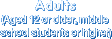 Adults（Aged 12 or older, middle school students or higher）