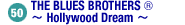 THE BLUES BROTHERS (R) -Hollywood Dream-