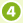 4