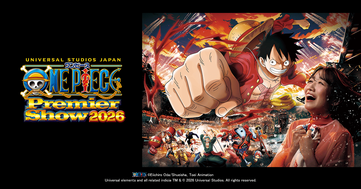 ONE PIECE PREMIER SHOW 2026｜Universal Studios Japan | USJ