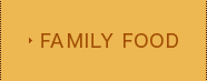 FAMILY FOOD