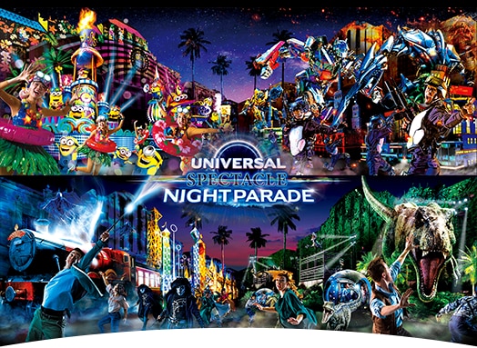 UNIVERSAL SPECTACLE NIGHT PARADE -The Best of Hollywood-